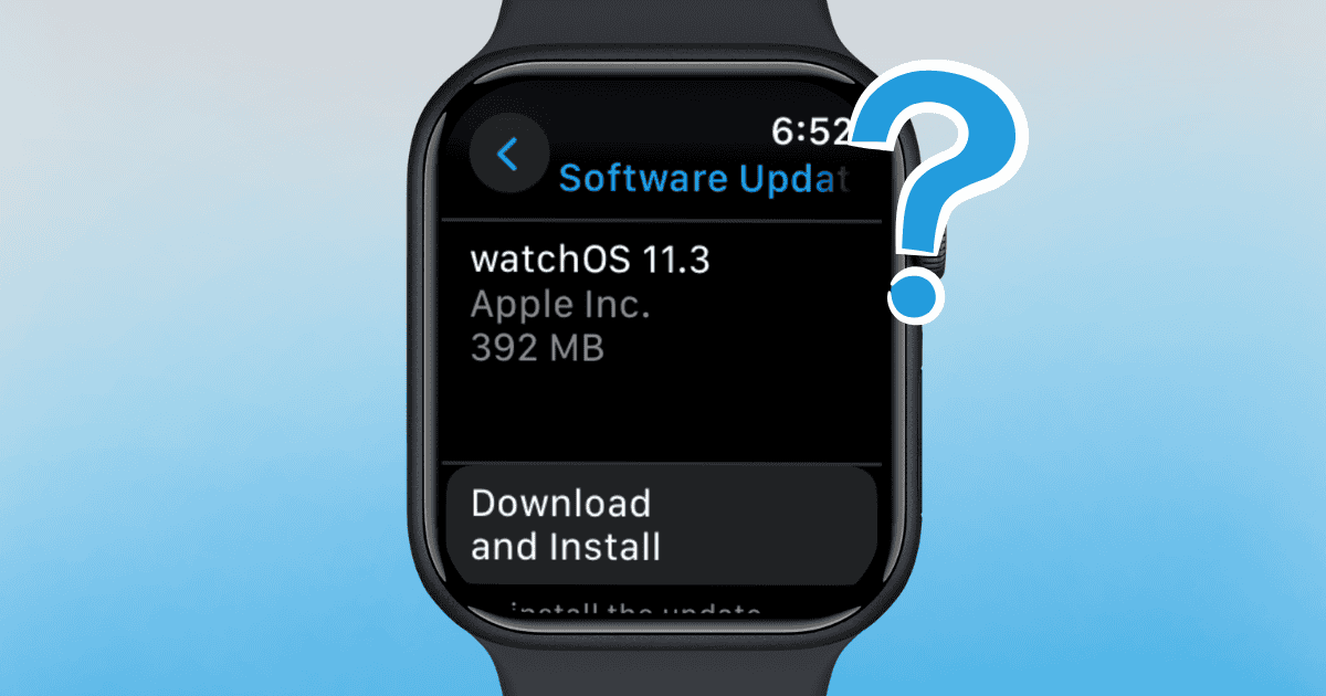 Should I Update to watchOS 11.3? Yes, Here’s Why